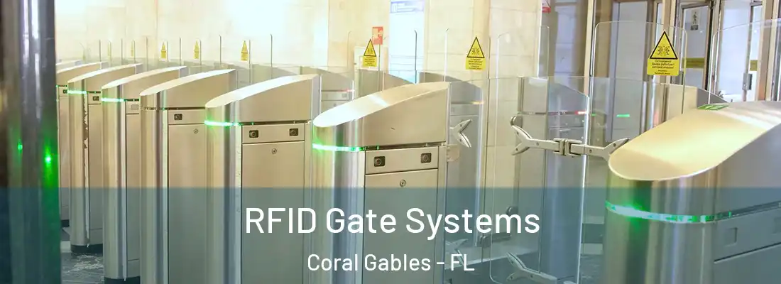  RFID Gate Systems Coral Gables - FL